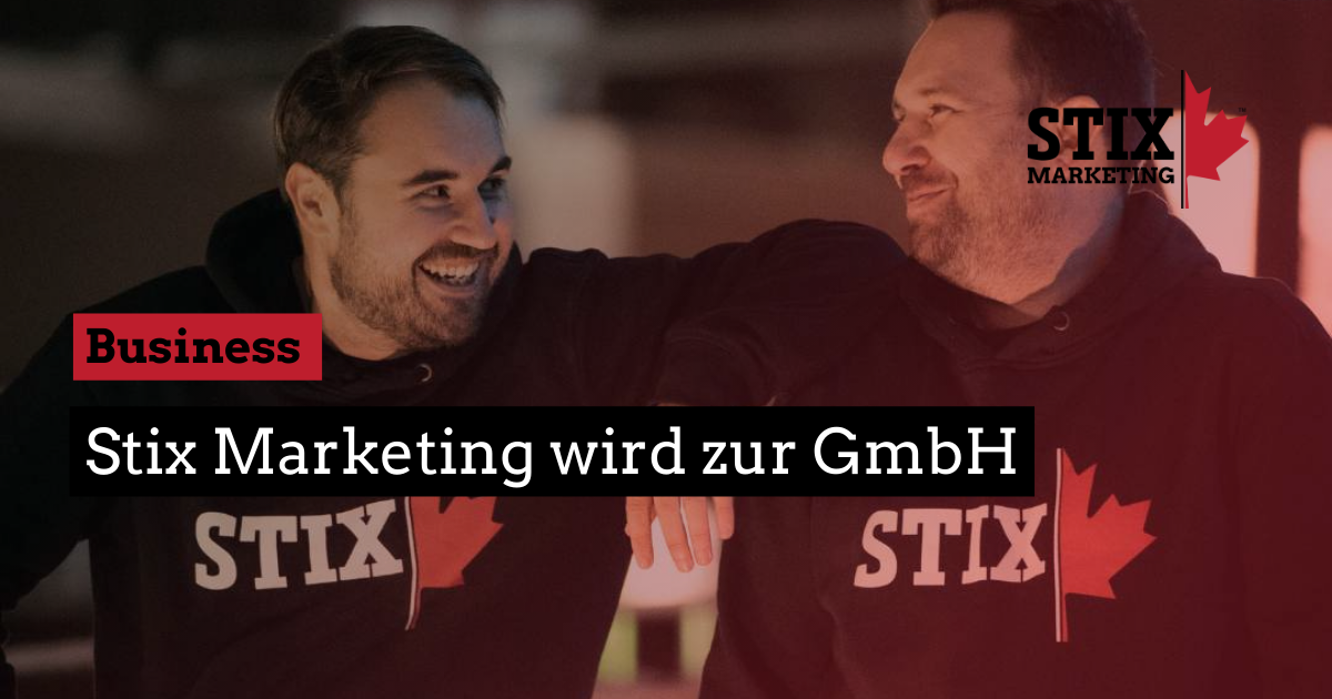 You are currently viewing Stix Marketing wird zur GmbH: Wir wachsen!
