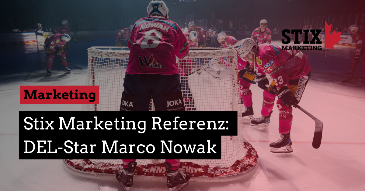 You are currently viewing Stix Marketing Referenz: DEL-Star Marco Nowak